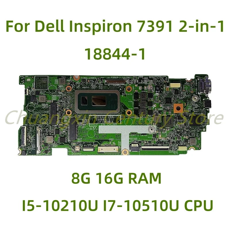

Suitable for Dell Inspiron 7391 2-in-1 laptop motherboard 18844-1 with I5-10210U I7-10510U CPU 8G 16G RAM 100% Tested Full Work