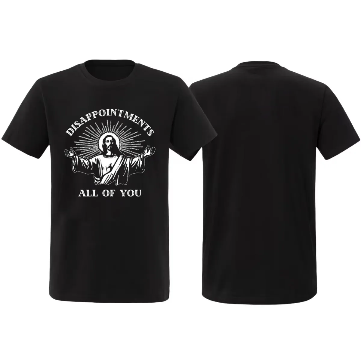 

Футболка Disappointments All Of You Иисус Мем, летняя хлопковая мужская и женская футболка с короткими рукавами, уличная одежда, повседневная модная футболка большого размера