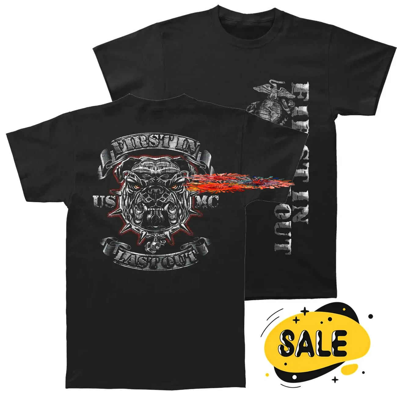 First in Last Out Novelty US Marine Corps Silver Foil Bulldog T-Shirt 100% Cotton O-Neck Summer Short Sleeve Casual Mens T-shirt