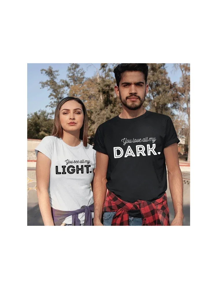 

Matching Couples Tees Valentine Day Anniversary Gift Tops 1 Pcs You See All My Light and Love All My Dark Letter Couples T Shirt