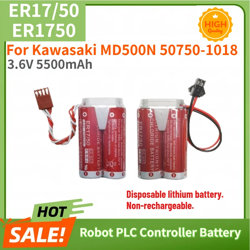 ER17/50 ER1750 Battery 3.6V 5500mAh for Kawasaki Robot MD500N 50750-1018 Disposable Replacement Lithium Battery.Non-rechargeable