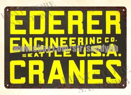 Ederer engineering cranes Seattle metal tin sign  Collectibles wall decor