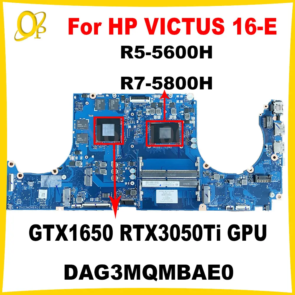 

Материнская плата DAG3MQMBAE0 для ноутбука HP VICTUS 16-E M54836-601 с процессором R5-5600H R7-5800H GTX1650 RTX3050Ti, протестированная графическим процессором