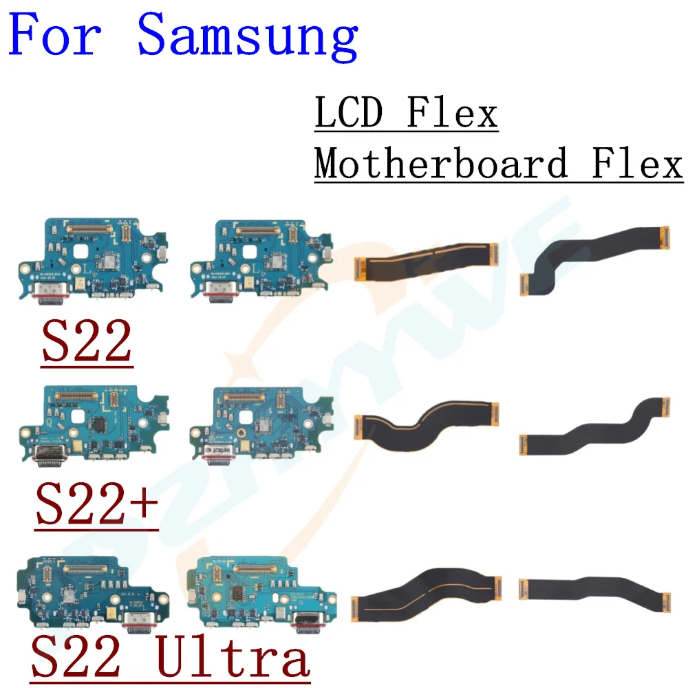 USB Charging Connector Board Port Dock LCD & Motherboard Flex Cable For Samsung Galaxy S22 Plus Ultra S901 S906 S908