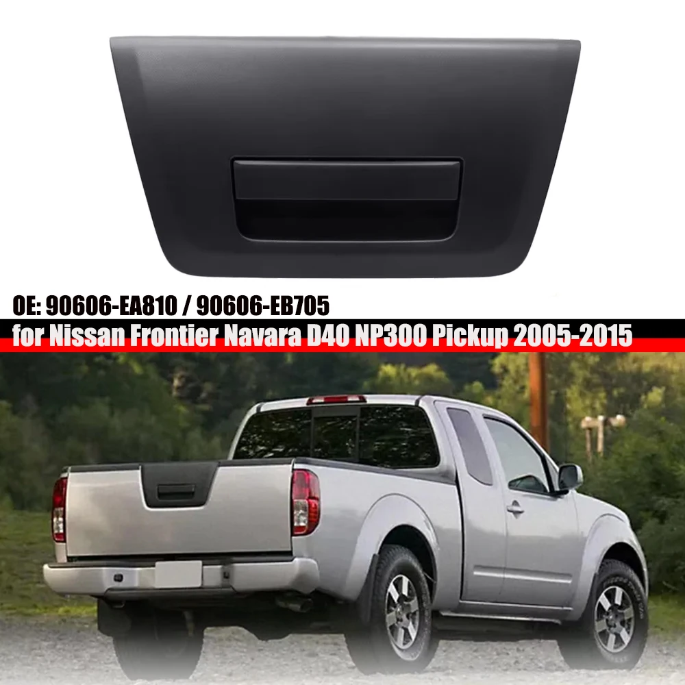 90606-EB705 manija del maletero de la puerta trasera del coche pestillo de la puerta trasera apto para Nissan Frontier Navara D40 NP300 Pickup 2005-2015 90606-EA810