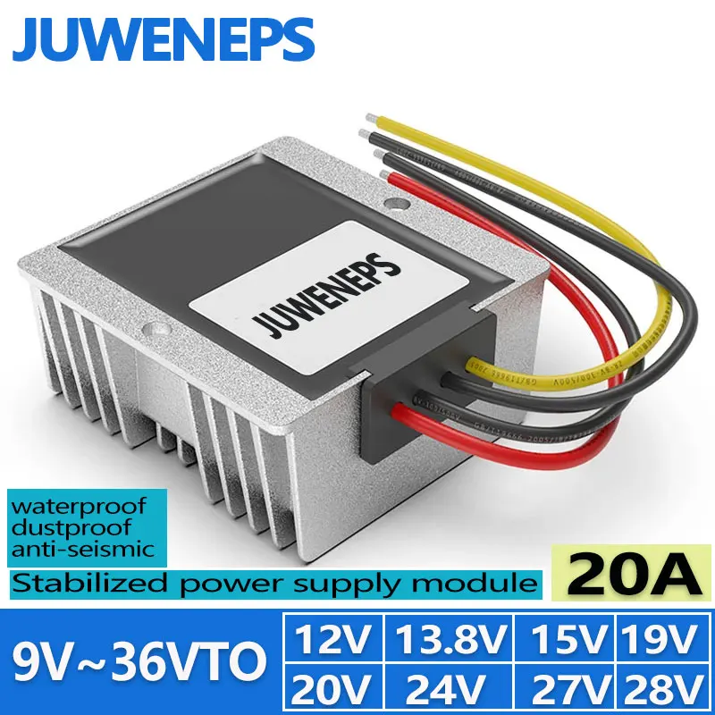 JUWENEPS car 10-36V to 12V13.8V/15V/19V20V/24V voltage regulator DC to DC buck-boost power supply regulator module 20AWaterproof