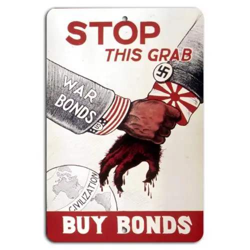 Stop This Grab: Support War Bonds Today-Aluminum-tin sign
