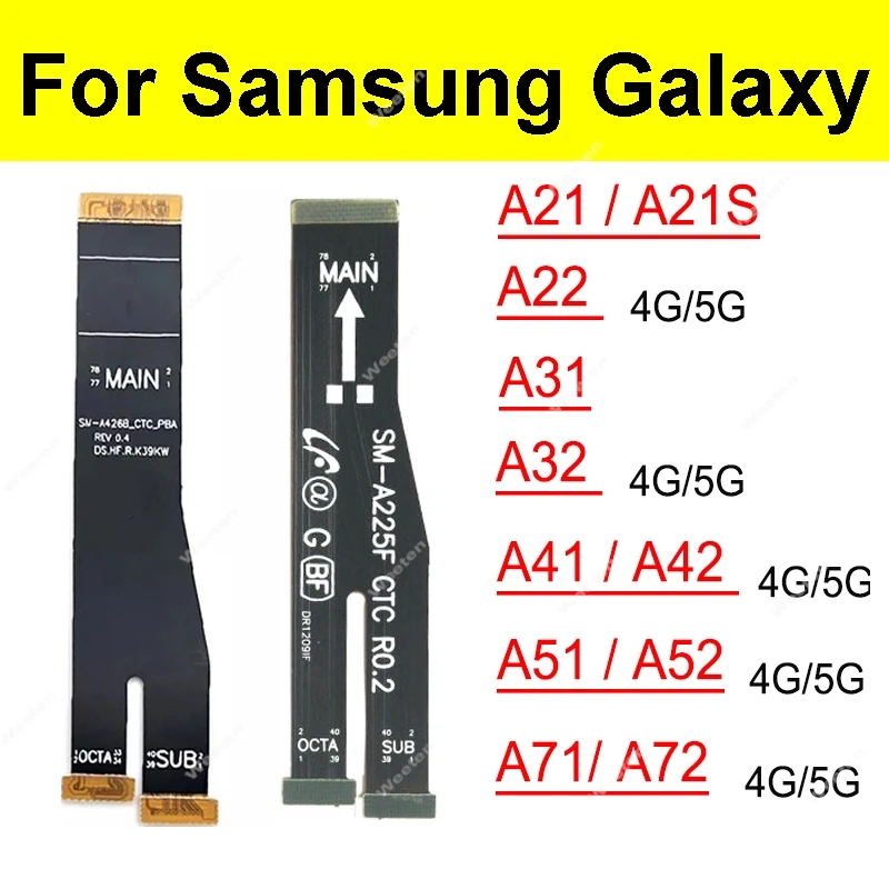 

Motherboard Flex Cable For Samsung Galaxy A21 A21S A31 A32 A41 A42 A51 A52 A71 A72 4G 5G Mainboard Flex Ribbon Connector Parts