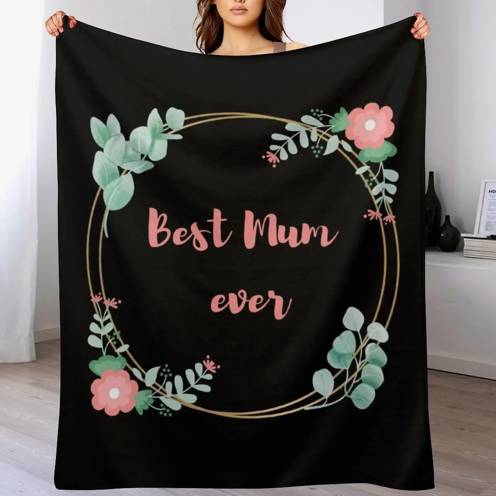 Best Mum ever gift for a mother pink floral design with turquoise leaves - trending mum gift Throw Blanket