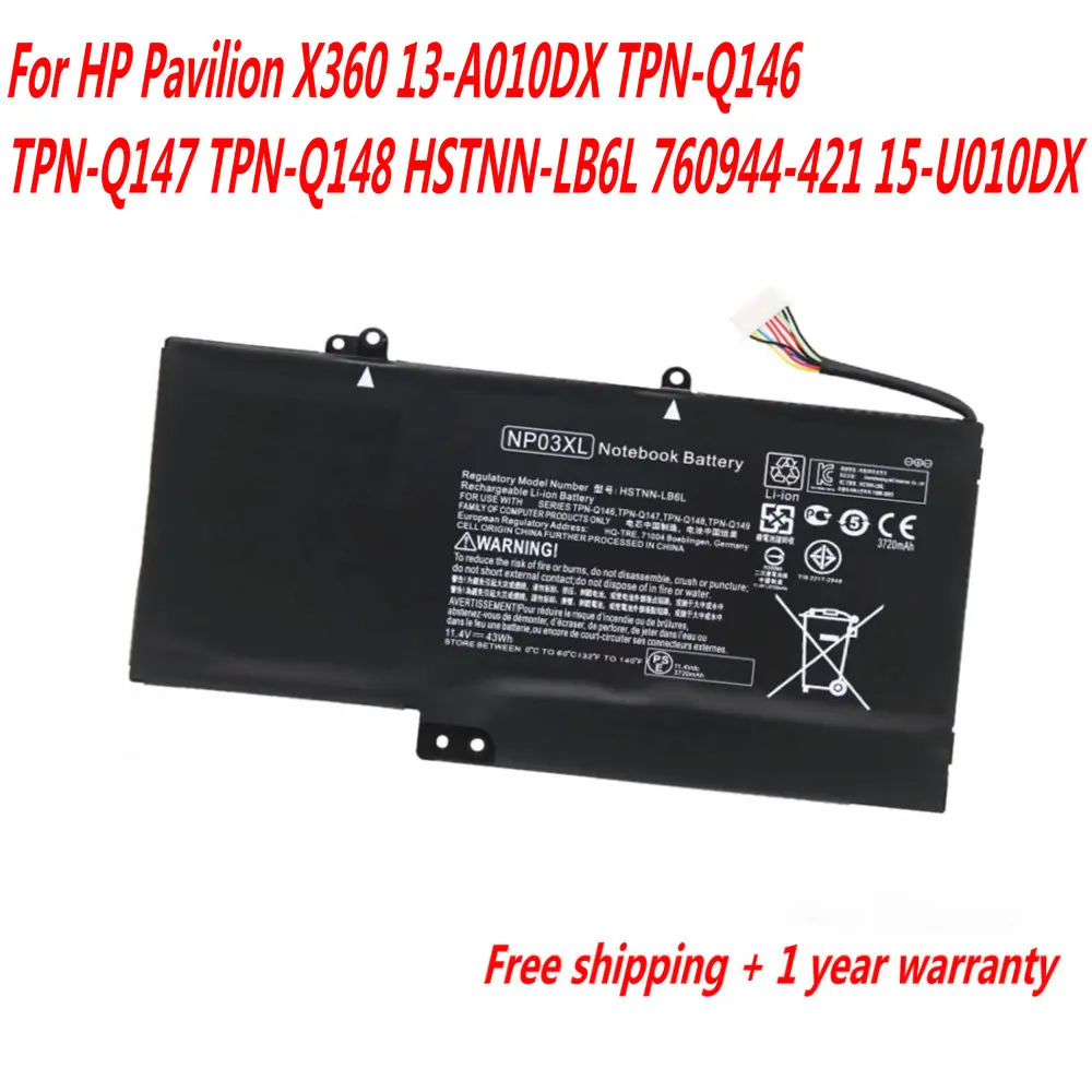 11.4V 43WH NP03XL Laptop Battery For HP Pavilion X360 13-A010DX TPN-Q146 TPN-Q147 TPN-Q148 HSTNN-LB6L 760944-421 15-U010DX