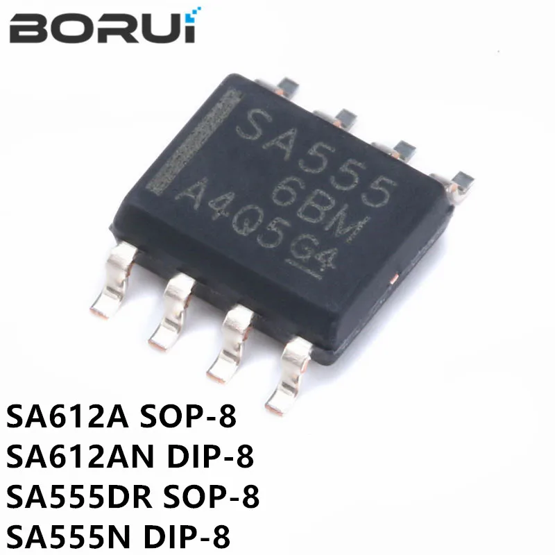 5pcs SA612A SOP-8 SA612 SOP8 SA612AD SOP SA612AN DIP SA555N SA555P DIP-8 SA555 SA555DR