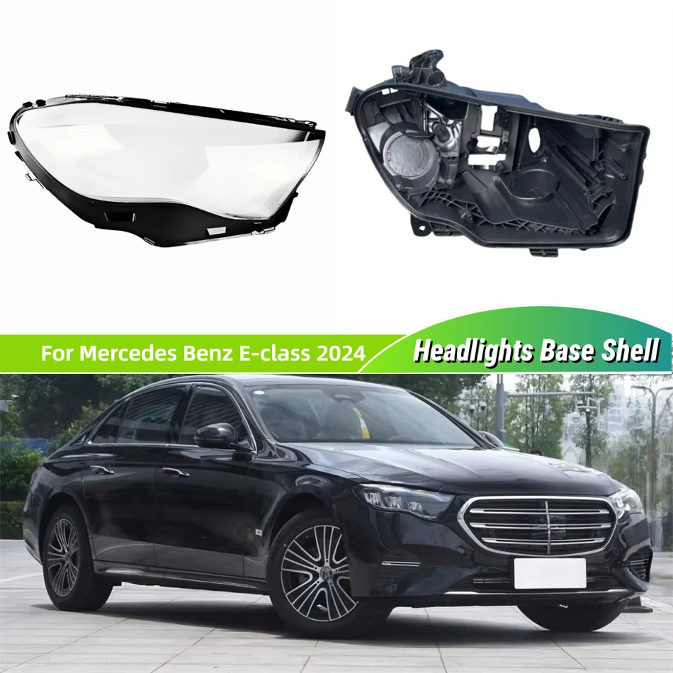 

Для Mercedes Benz E-class W214 2024, автомобильные аксессуары, основание фары, корпус, кронштейн, корпус фары, линза