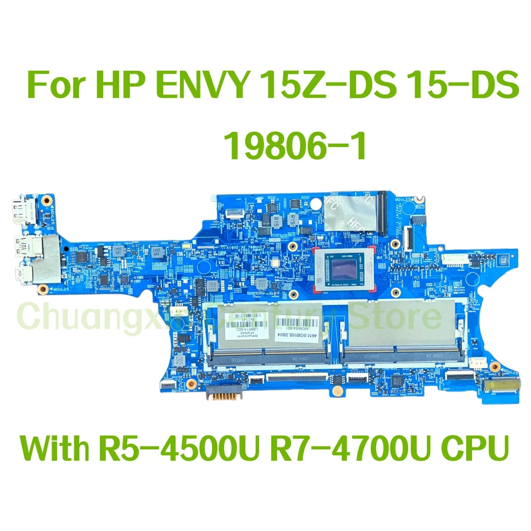 19806-1 Motherboard Suitable for HP ENVY 15Z-DS 15-DS Laptop with: R5-4500U R7-4700U DDR4 100% Tested OK