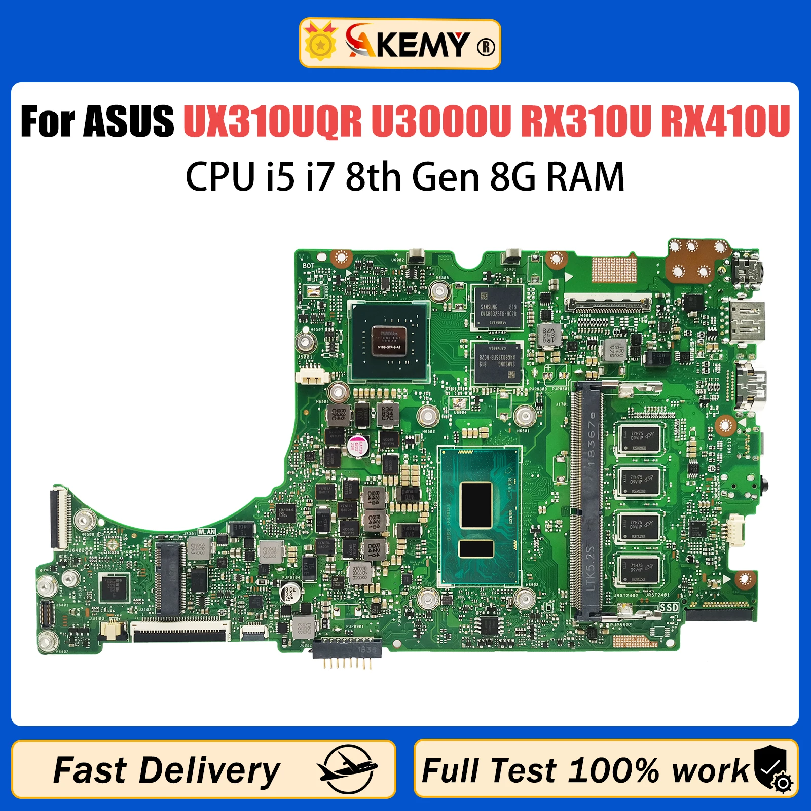 AKEMY-اللوحة الرئيسية لـ ASUS ، UX310UQR ، RX310U ، UX410U ، UX310UFR ، اللوحة الأم للكمبيوتر المحمول ، وحدة المعالجة المركزية i5 ، i7 ، الجيل الثامن ، ذاكرة رام 8G