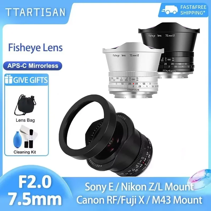 TTArtisan 7.5mm F2 APS-C Fisheye Lens Manual Focus 180° Wide Angle for Sony E Canon RF Fujifilm X Nikon Z M43 A6400 A7III X-T100