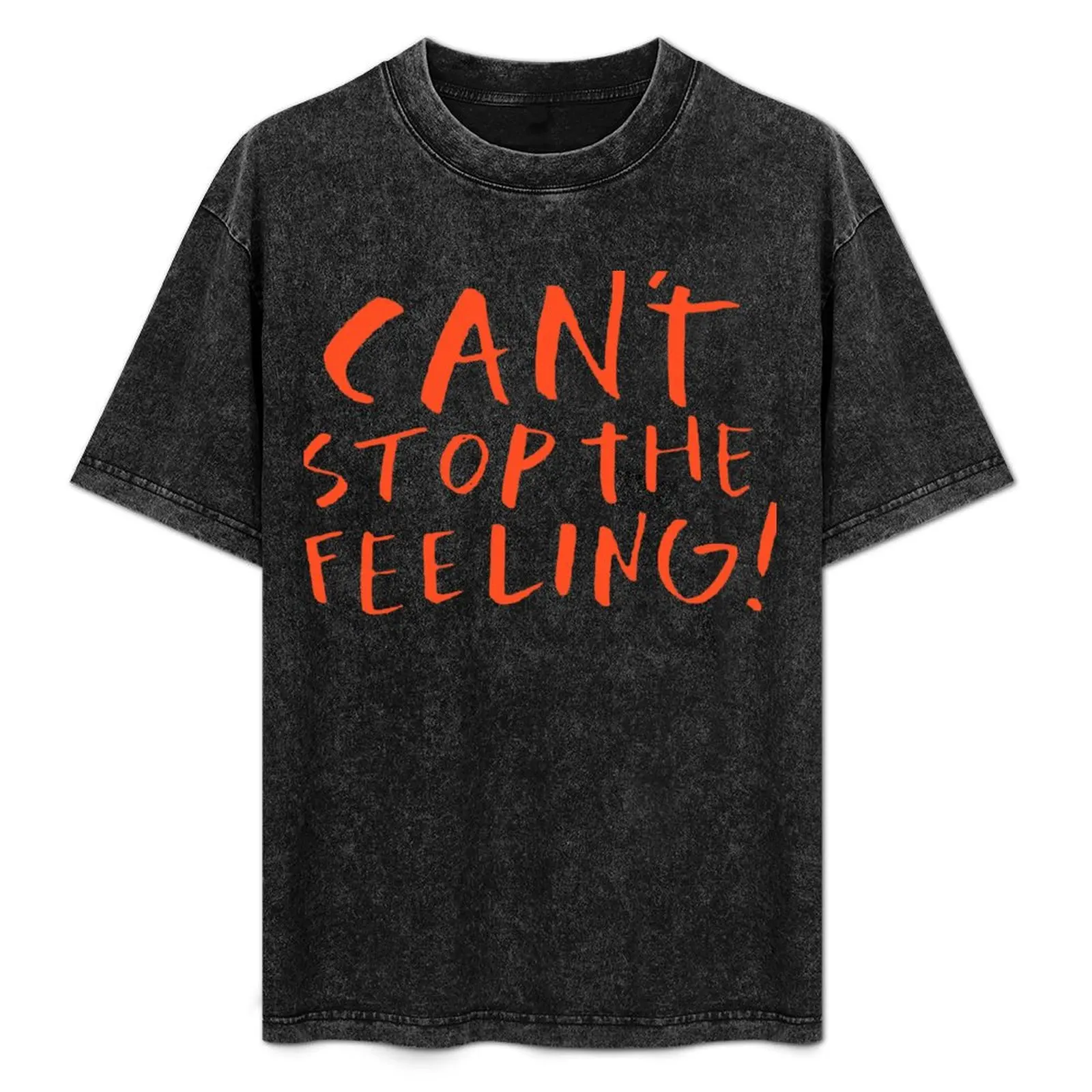 

Can't stop the feeling T-Shirt Big Size Crew Neck T-Shirt