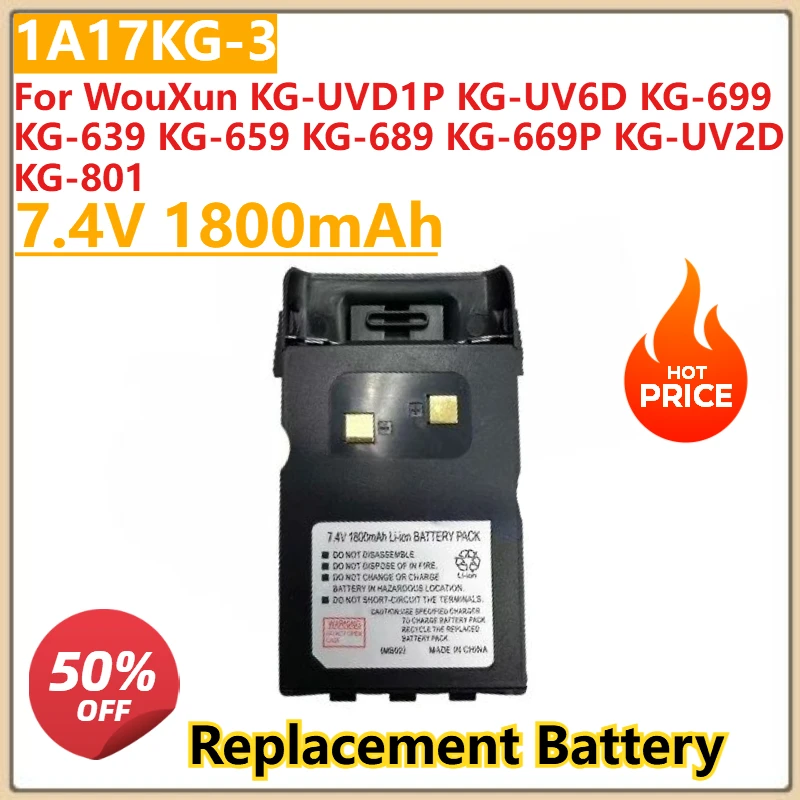 

New 7.4V 1800mAh 1A17KG-3 Li-ion Battery for WouXun KG-UVD1P KG-UV6D KG-699 KG-639 KG-659 KG-689 KG-669P KG-UV2D KG-801