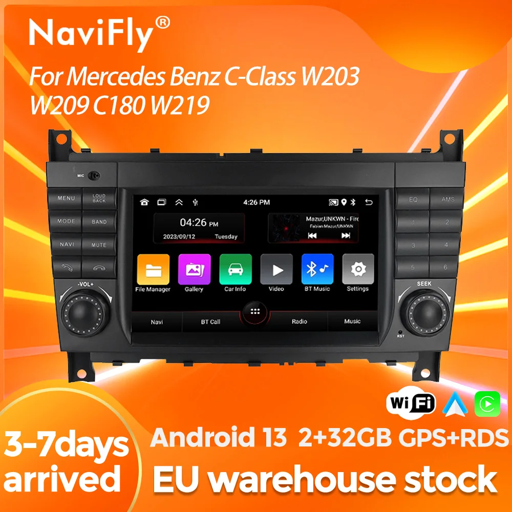 NaviFly 4 Core 32GB WiFi CarPlay Auto Android 13 For Mercedes Benz C-Class W203 W209 C180 W219 GPS Navigation Multimedia Player