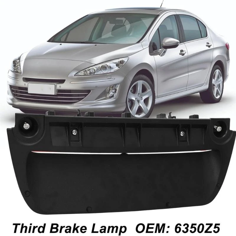 

High Mount Brake Light Lamp for 408 206 207 6350Z5 6350EF 6350KJ Replacement Third Brake Tail Rear Brake Light D7YA