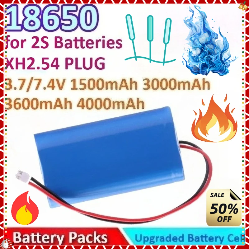 

New 1500mAh/4000mAh/3000mAh/3600mAh 3.7/7.4V 18650 General-purpose Rechargeable Battery Pack for 2S Batteries XH2.54 PLUG