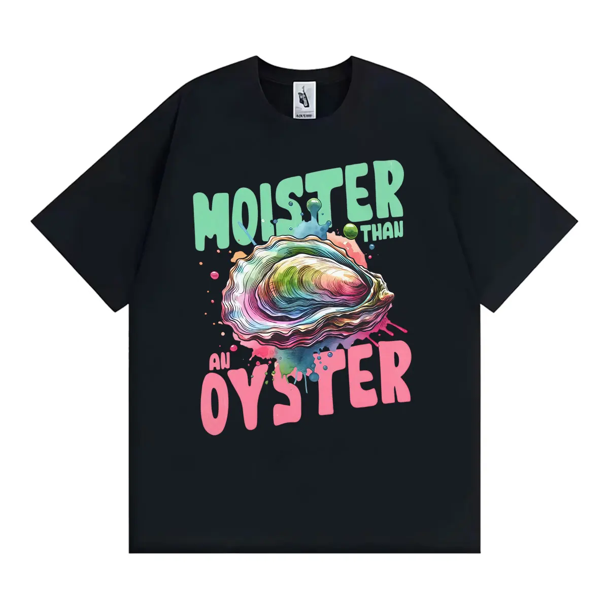 Moister Than An Oyster Funny Meme Graphic T-shirt Men Women Gothic Vintage Adult Humour T Shirts Summer Tops 100% Cotton T Shirt