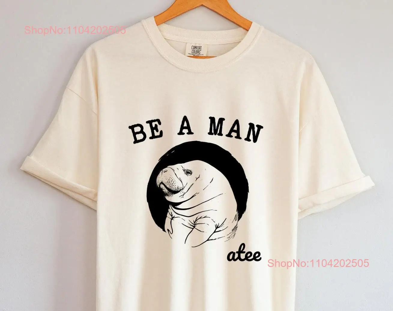 BE A MANatee T Shirt Vintage Funny long or short sleeves