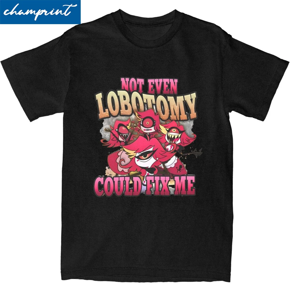 Hazbins Hotels T-Shirt Men Women Niffty Not Even Lobotomy Could Fix Me Funny Pure Cotton Tees Round Neck T Shirt Classic Clothes