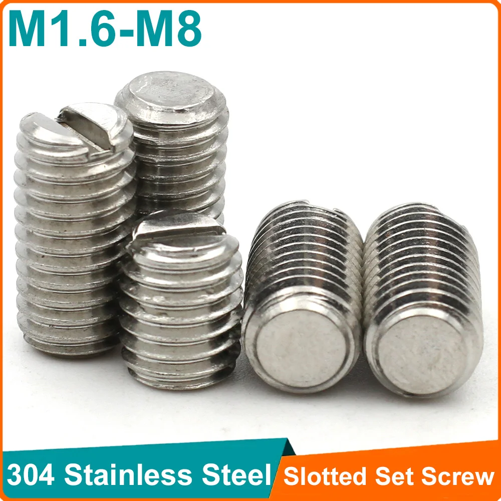 

10pcs M1.6 M2 M2.5 M3 M4 M5 M6 M8 304 Stainless Steel Slotted Flat End Set Screw Headless Machine Thread Grub Screws DIN551