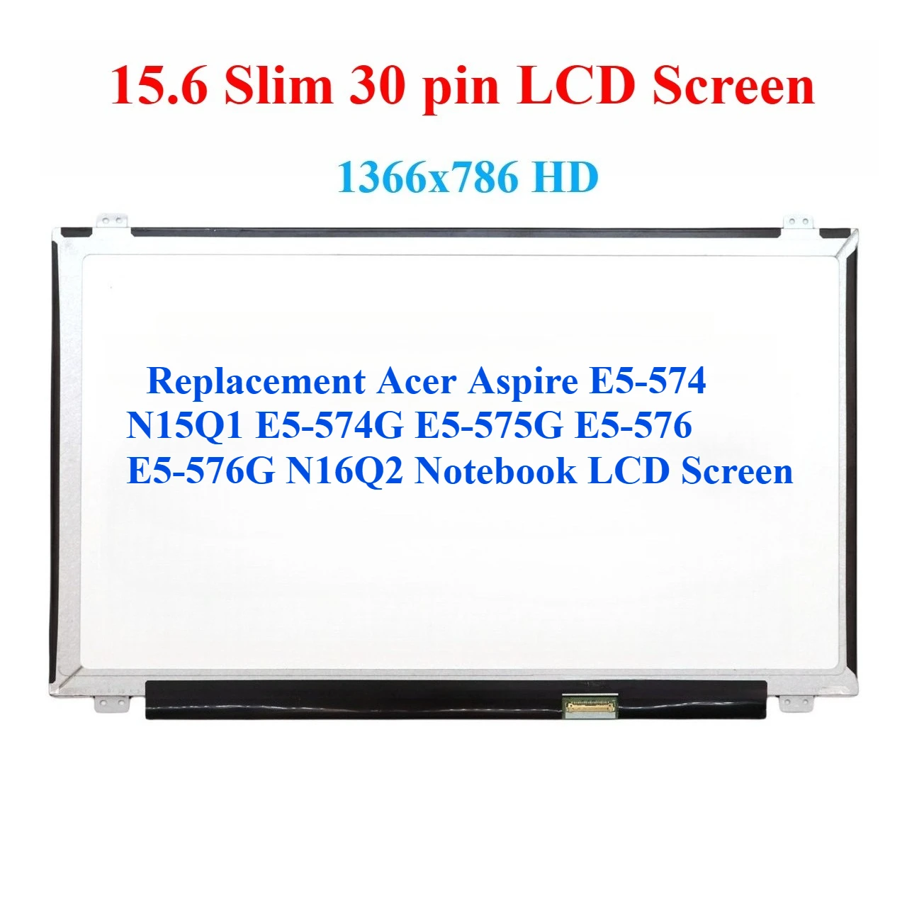 

For Acer Aspire E5-574 N15Q1 E5-574G E5-575G E5-576 E5-576G N16Q2 Notebook LCD Screen