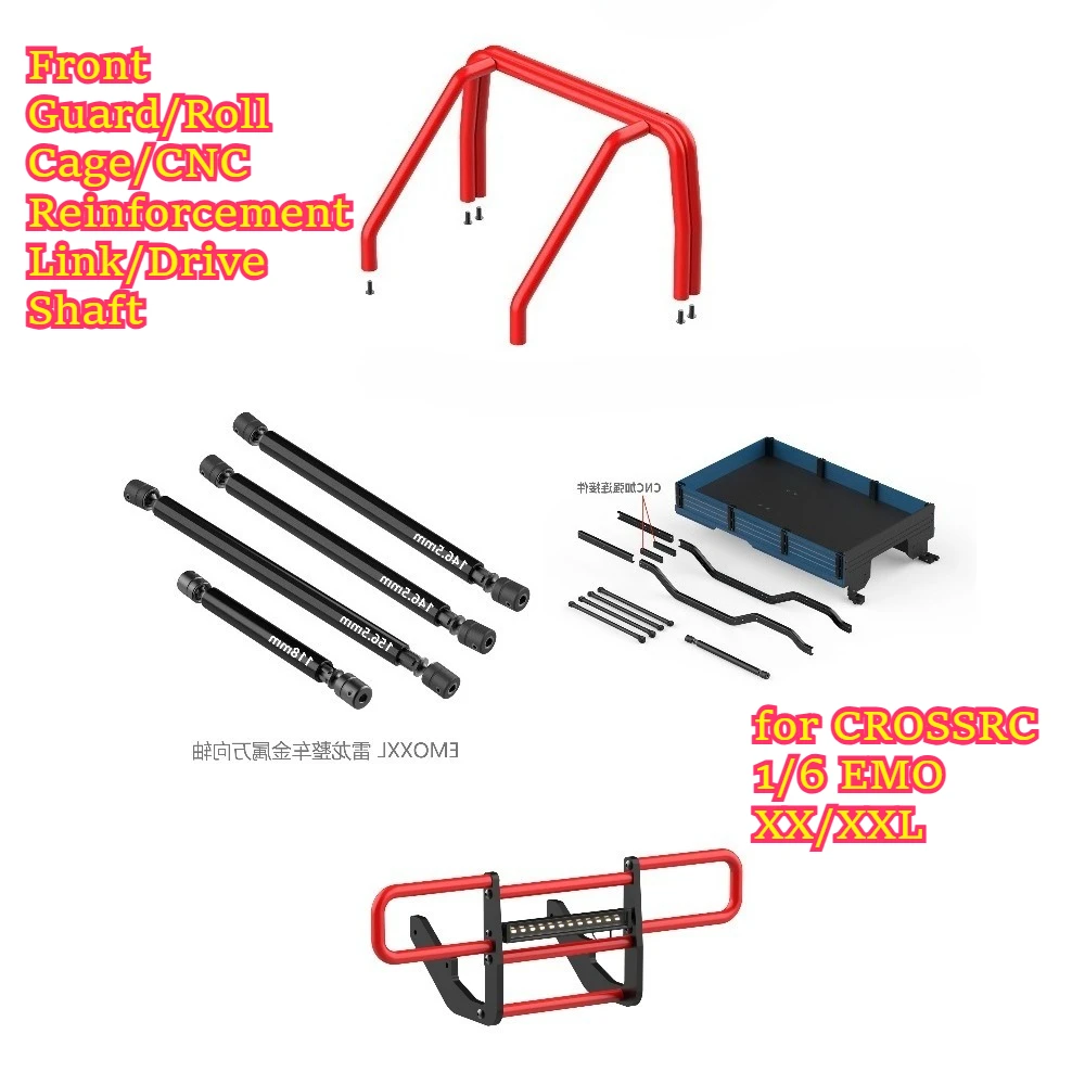 RC Front Guard/Roll Cage/CNC Reinforcement Link/Drive Shaft for CROSSRC 1/6 EMO XX/XXL custom size replacement spare accessories