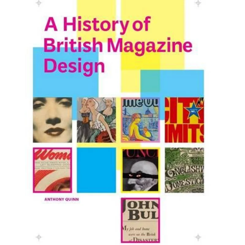 

British Magazine Design Anthony Quinn Victoria Albert Museum 9781851777860 Book