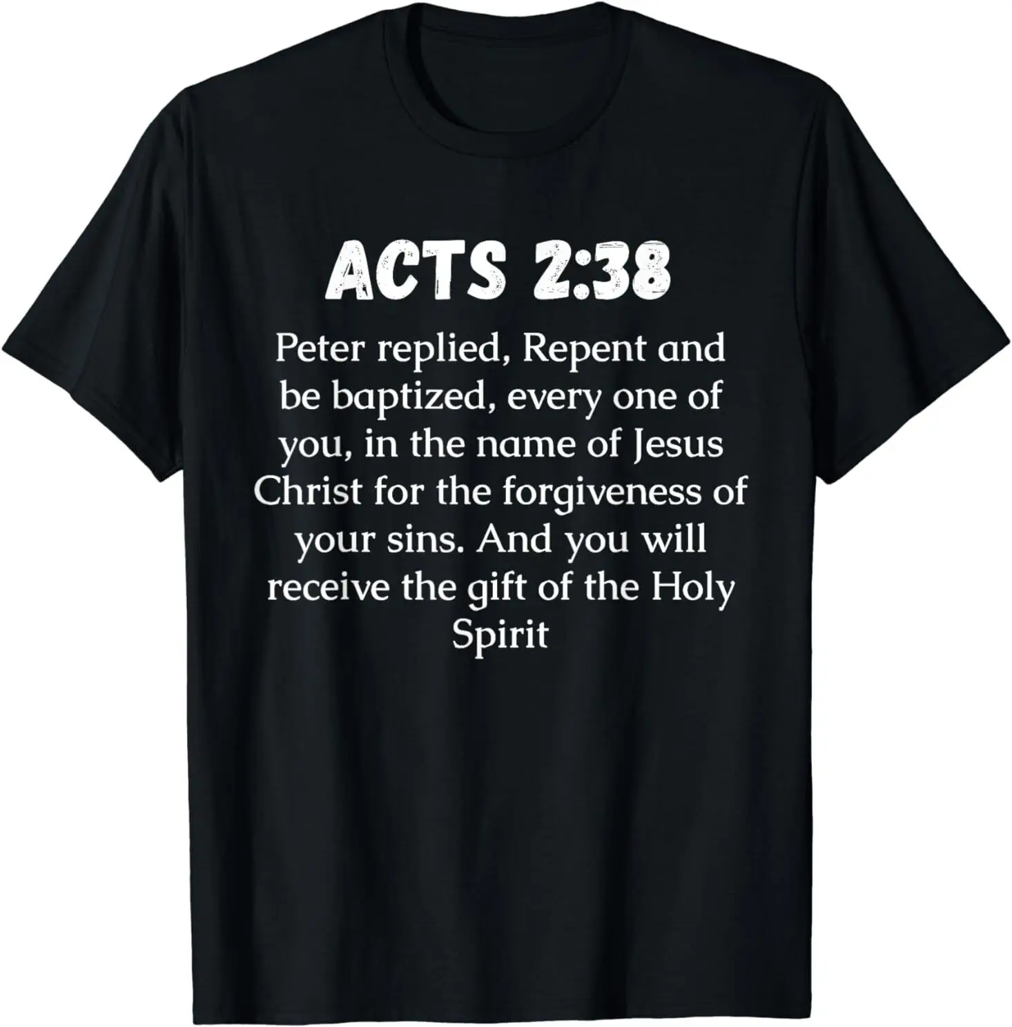 NEW LIMITED Acts 2:38 Bible Verse, Repent and be baptized T-Shirt S-3XL