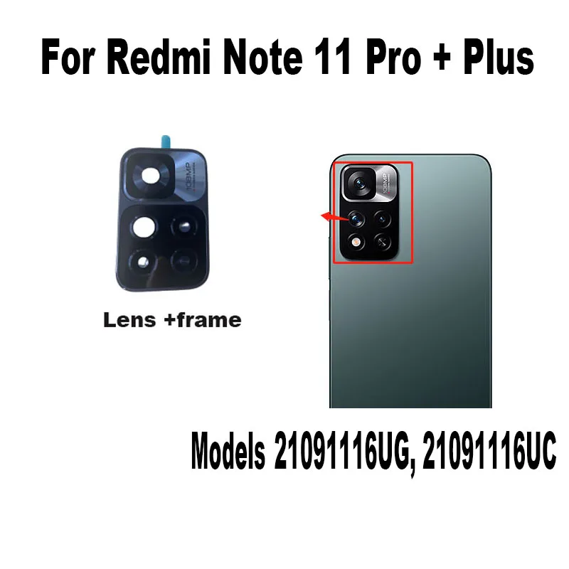 For Xiaomi Redmi Note 11 Pro Plus + 5G Back Camera Glass Rear Lens Cover With Frame Ahesive Sticker Replacement