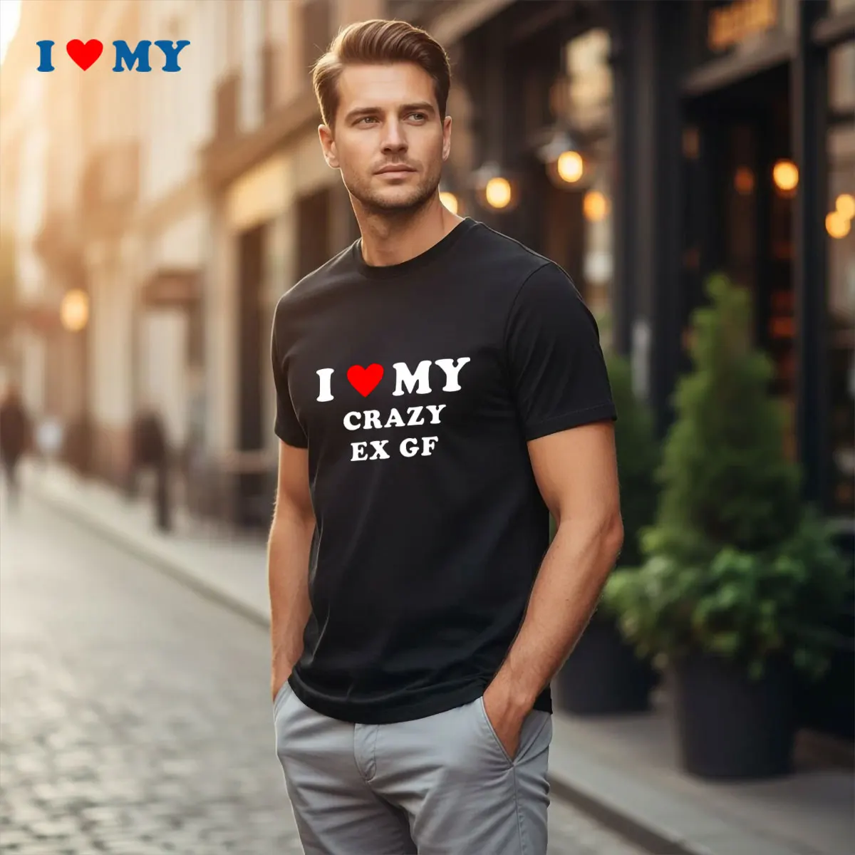 I love MY CRAZY EX GF T-Shirt - Bold Black Background, Stylish White Text, Perfect for Casual Wear, Unique Gift for Him