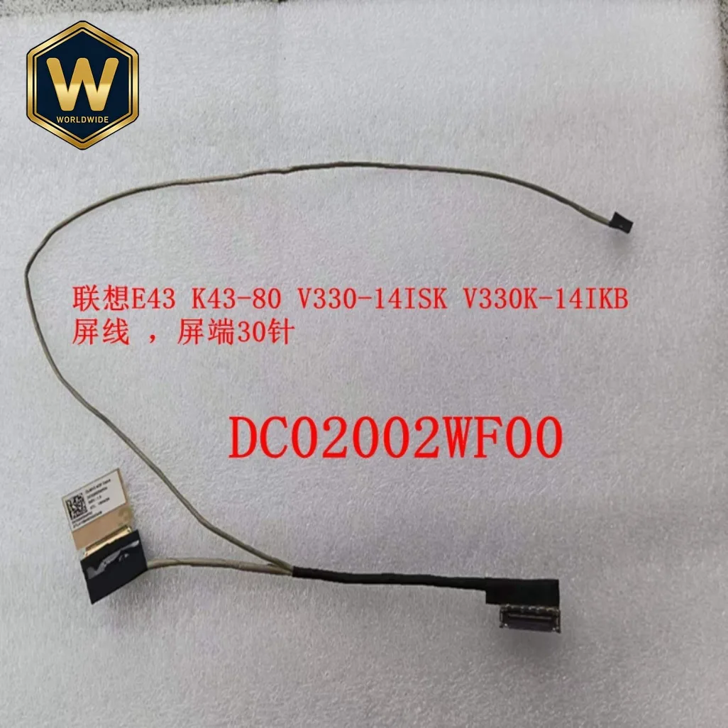 S For Lenovo E43 K43-80 Screen Cable, V330-14ISK V330K-14IKB LCD Cable, Part Number DC02002WF00