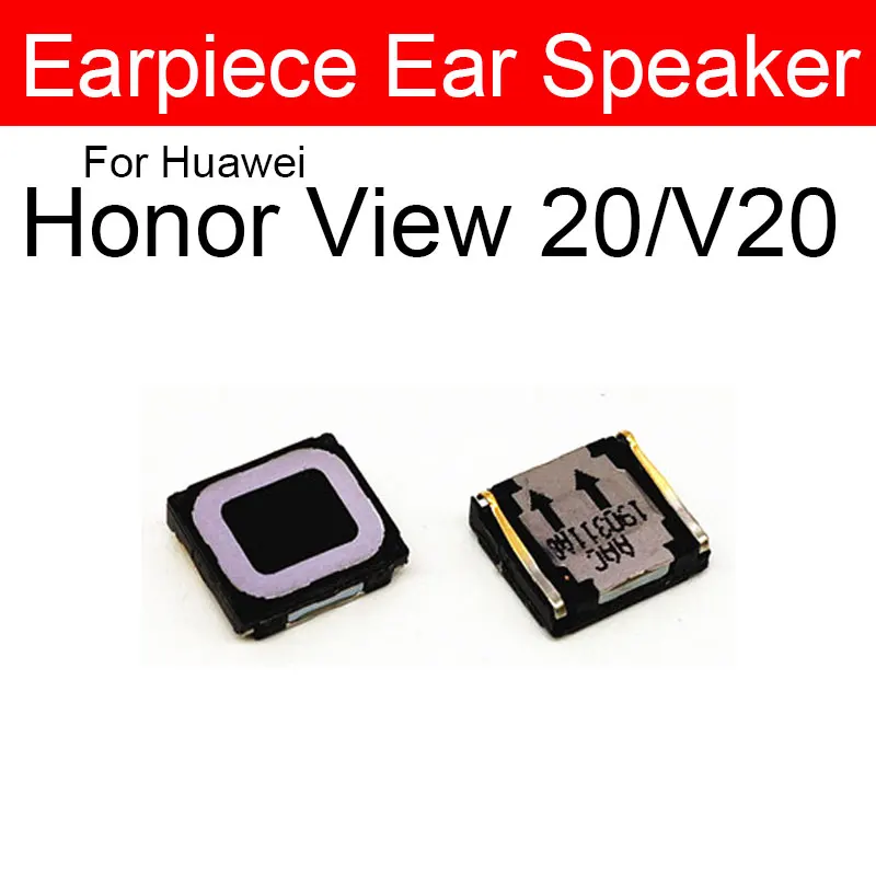 Earpiece Speaker For Huawei Honor 20 10 9 8 Lite Pro 20e 20s 10i 9i 8A 8X 8C View V20 V10 V9 Play V8Earphone Speaker Replacement