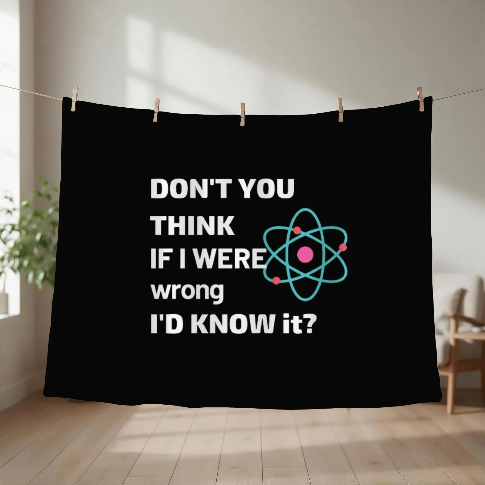 Don't you think, if I were wrong I'd know it? N 2 Throw Blanket Single for winter Soft Plush Plaid Blankets