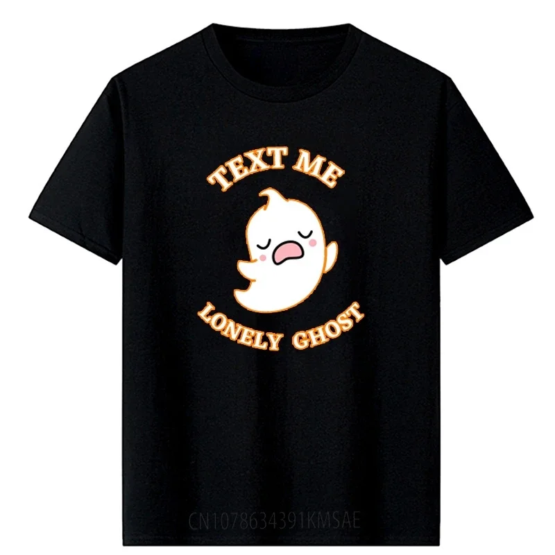 Funny Text Me Lonely Ghost Woman Graphic Tshirts Halloween Kawaii Cartoon Specter T-shirt All Saints' Day Trick or Treat Tops