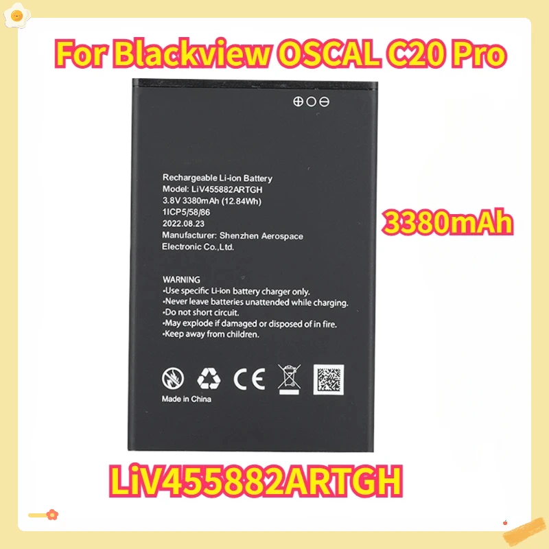 

New LiV455882ARTGH Battery 3380mAh 3.8V for Blackview OSCAL C20 Pro Mobile Phone Bateria