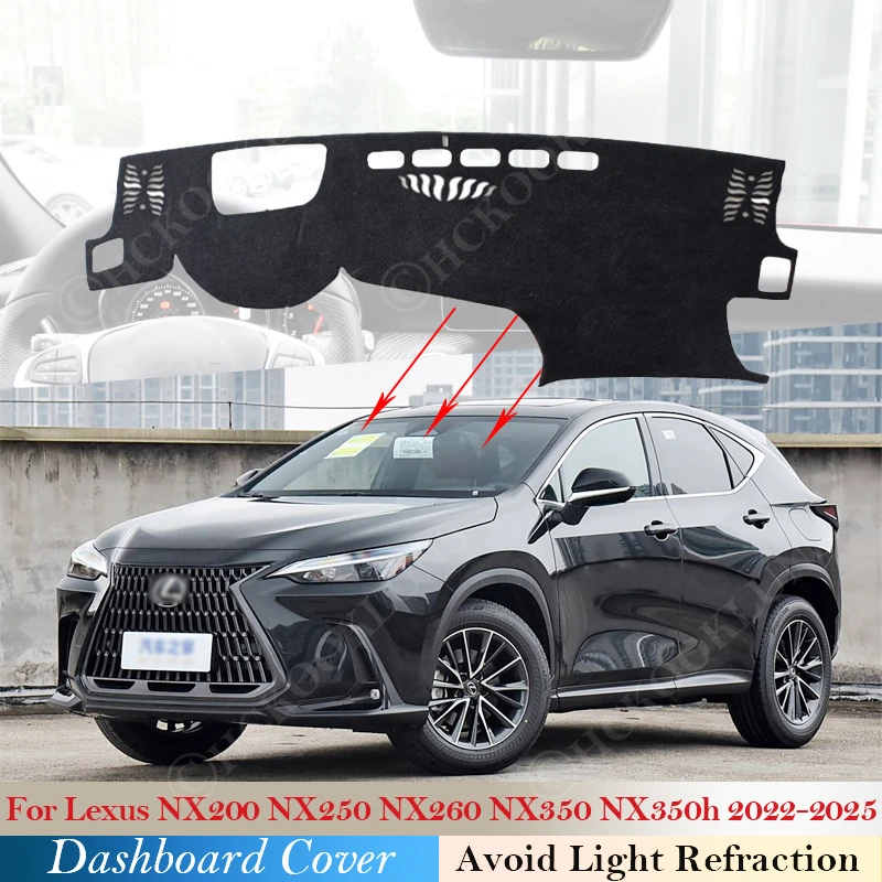 

Dashboard Cover Pad for Lexus NX AZ20 NX200 NX250 NX260 NX350 NX350h 2022 ~ 2025 Car Anti-Slip Dash Mat Sunshade Dashmat Carpet
