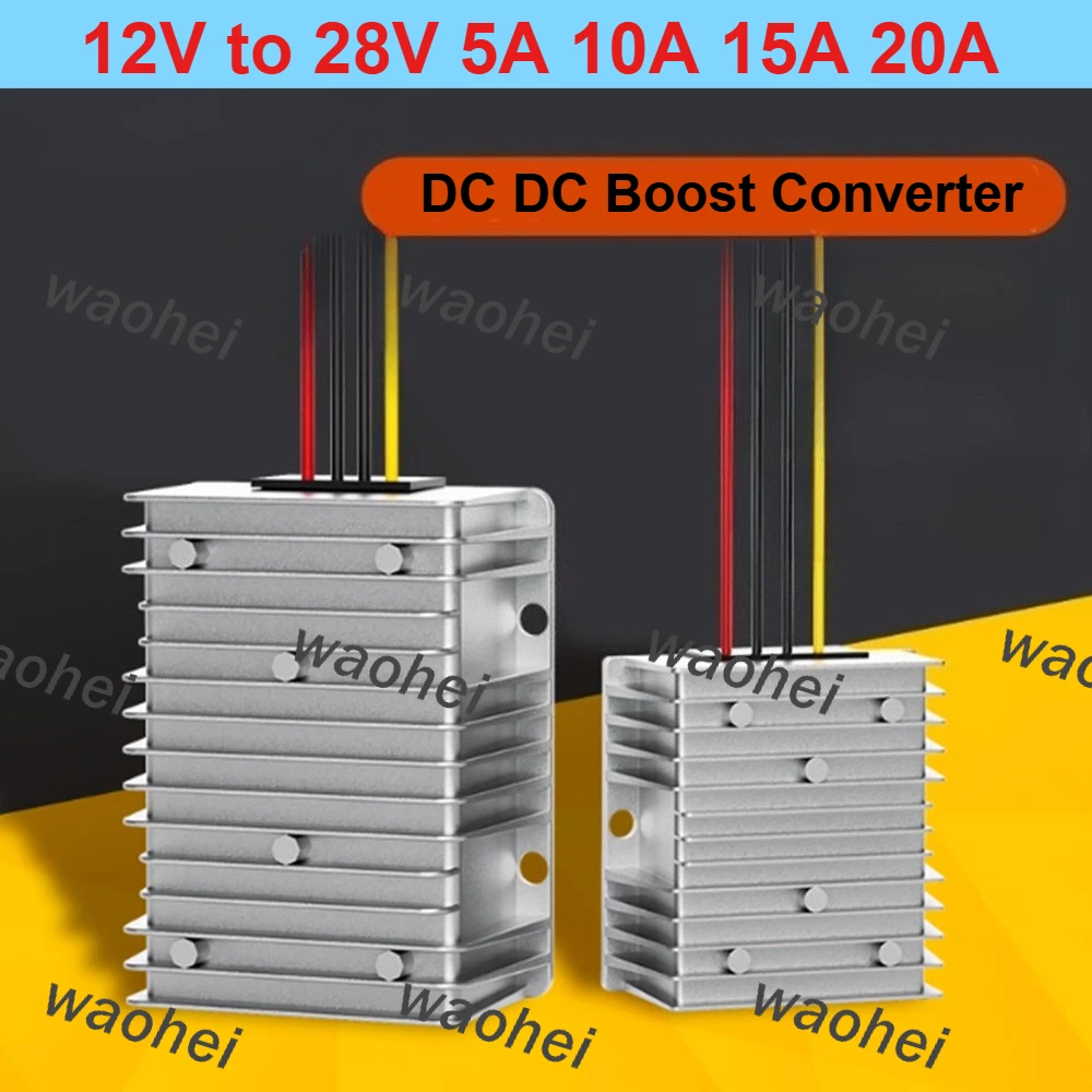 

12V DC to 28V 5A 10A 15A 20A DC Boost Converter Stabilizer Step-up Voltage Regulator 12Volt to 28Volt Cars Vehicles Power Supply