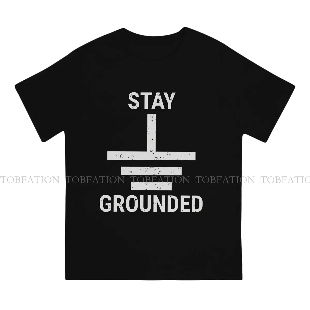 Stay Grounded Circuit O Neck TShirt Engineer Electrical Electrician Fabric Basic T Shirt Men Tops New Design