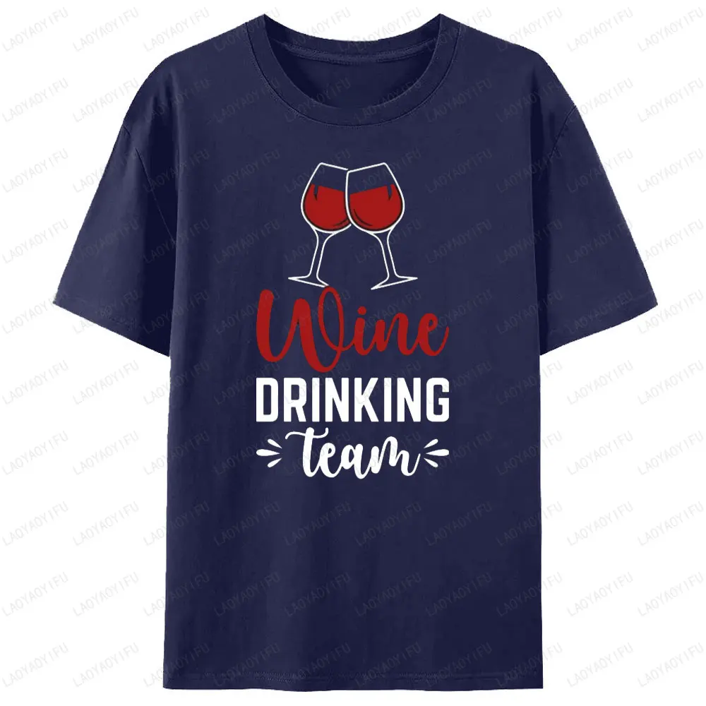 Funny Drinking Wine Tasting Party T-shirt Wine Glass Graphic T Shirts Woman Clothing Men Tshirt Cotton Street Fashion Tops Gift