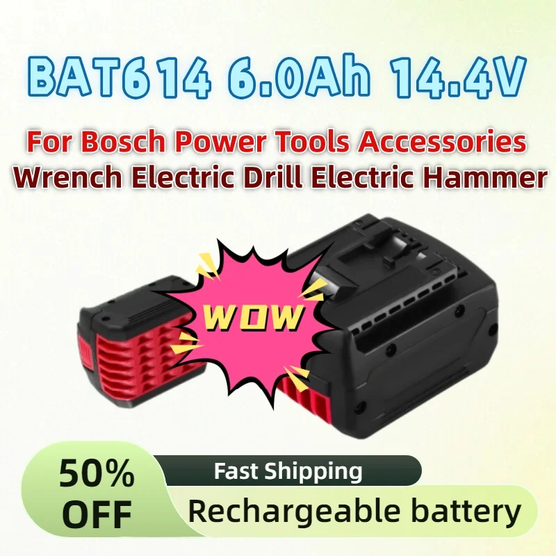 

Upgrade Li-Ion Rechargeable Battery for Bosch Power Tools Accessories Wrench Electric Drill Electric Hammer BAT614 6.0Ah 14.4V