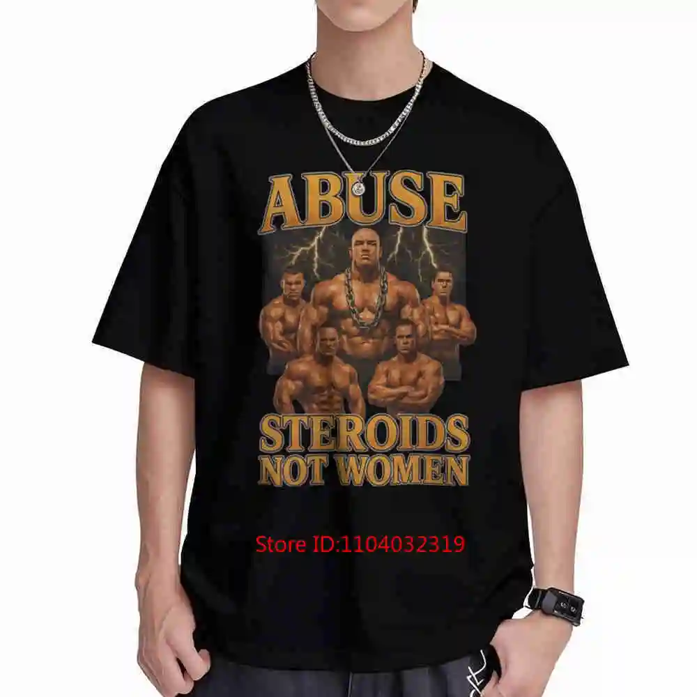 Abuse Steroids Not Women Bodybuilder Meme Gym Humor Cringe Brainrot Fitness Short Sleeve Tee 100% Cotton T-Shirt