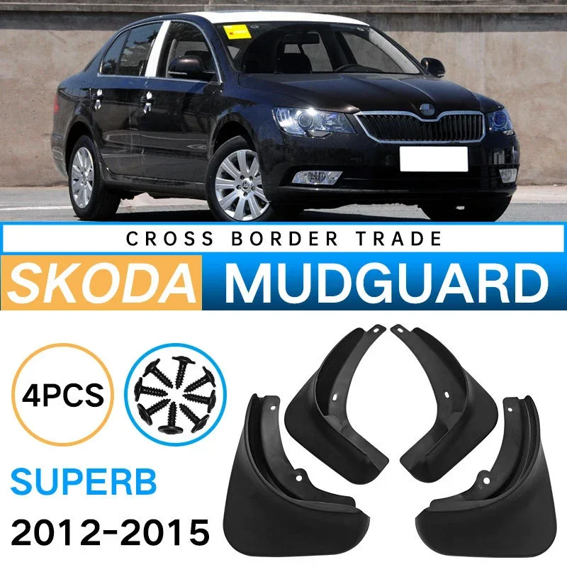 4pcs MudFlaps Mudguards Splash Front Rear Wheel Fender for Skoda Superb 2 MK2 B6 3T 2009 2010 2011 2012 2013 2014 2015