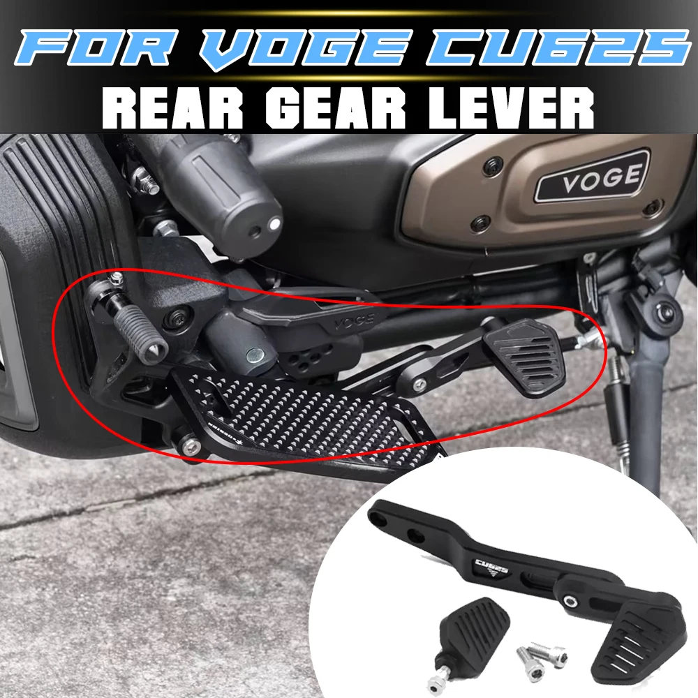 

For VOGE CU625 Modified Adjustable Gear Lever Foot Brake Pedal CNC Accessories
