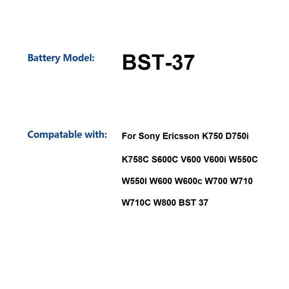 

Bst-37 для Sony Ericsson K750 D750i K758C S600C V600 V600i W550C W550I W600 W600c W700 W710 W710C W800 аккумулятор безопасный 900 мАч