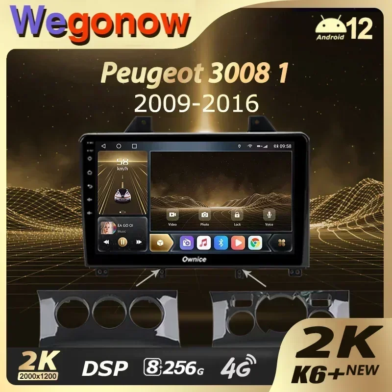 

Ownice K6+ 2K for Peugeot 3008 1 2009 - 2016 Car Radio Multimedia Video Player Navigation Stereo GPS Android12 No 2din 2 Din DVD