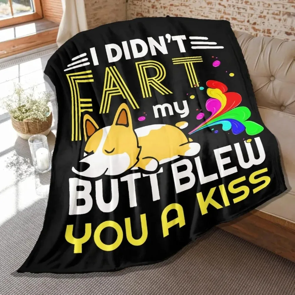 

Funny Corgi Throw Blanket,Gift for Child Dogs Lover,I Didn't Fart My Butt Blew You A Kiss Blanket,Soft Lightweight Flannel Plush